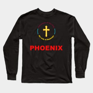 PHOENIX PATRON SAINT Long Sleeve T-Shirt